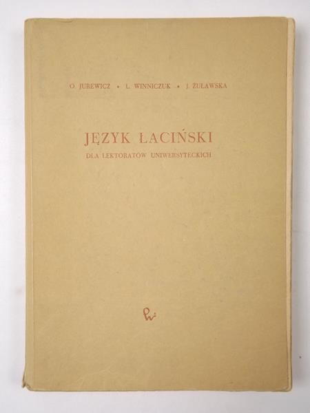 Język łaciński. Dla lektoratów uniwersyteckich