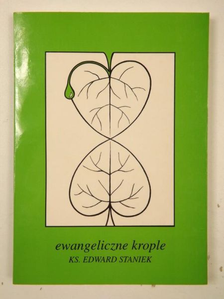 Ewangeliczne krople, Tom I