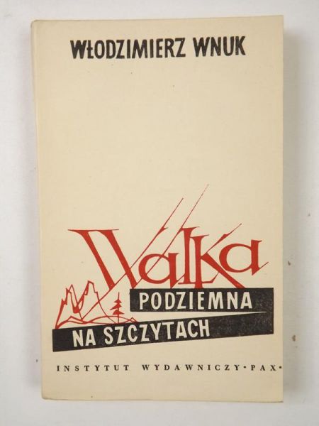 Walka podziemna na szczytach