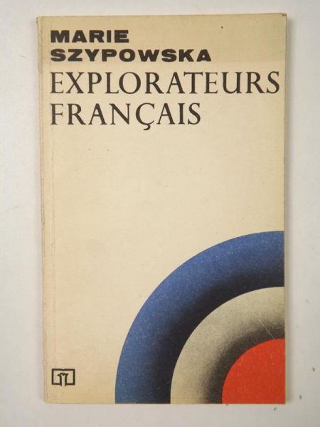 Szypowska Marie - Explorateurs Francais