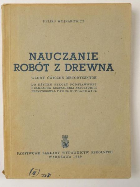 Nauczanie robót z drewna, 1949 r.