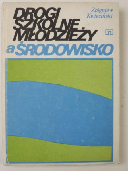 Drogi szkolne młodzieży a środowisko