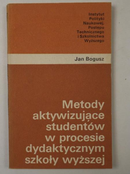 Metody aktywizujące studentów w procesie dydaktycznym szkoły wyższej