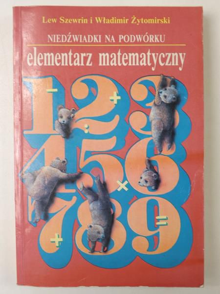 Szewrin Lew,   - Niedźwiadki na podwórku. Elementarz matematyczny