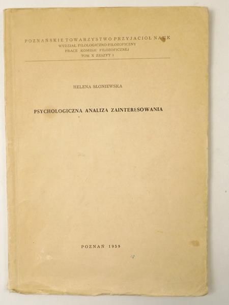 Słoniewska Helena - Psychologiczna analiza zainteresowania, Tom X, Zeszyt 1