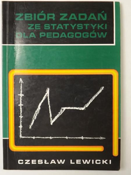 Lewicki Czesław - Zbiór zadań ze statystyki dla pedagogów