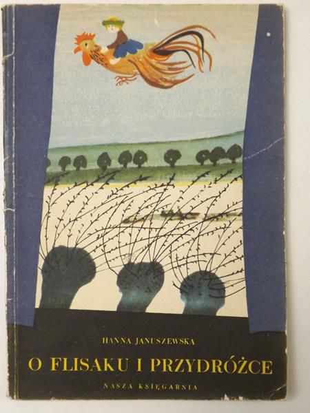 Januszewska Hanna - O Flisaku i Przydróżce