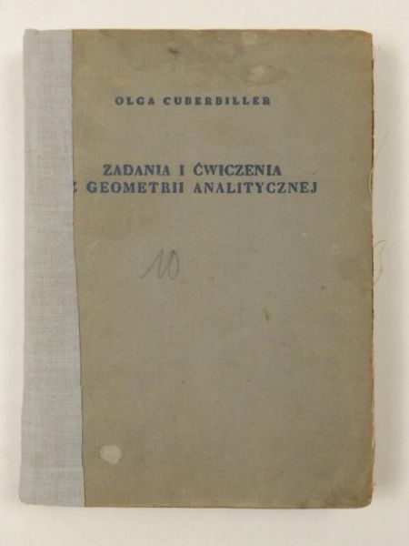 Cuberbiller Olga  - Zadania i ćwiczenia z geometrii analitycznej