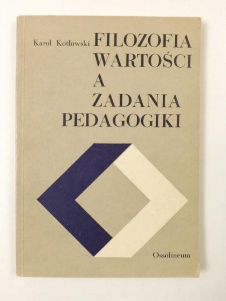 Filozofia wartości a zadania pedagogiki