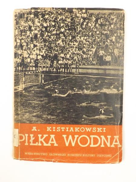 Kistiakowski A. - Piłka wodna