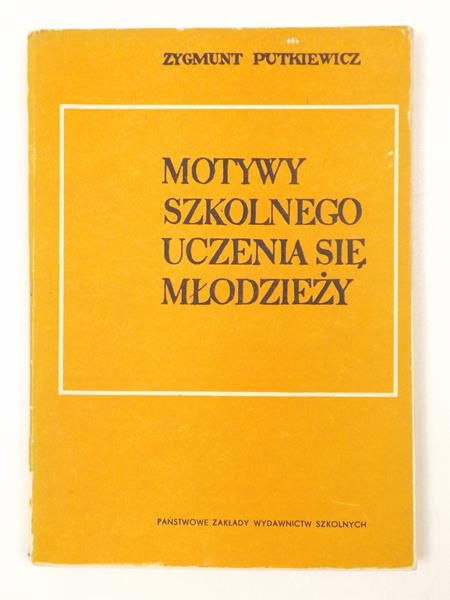 Motywy szkolnego uczenia się młodzieży