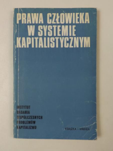 Prawa człowieka w systemie kapitalistycznym