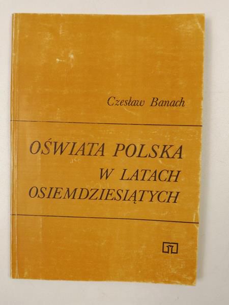 Oświata polska w latach osiemdziesiątych