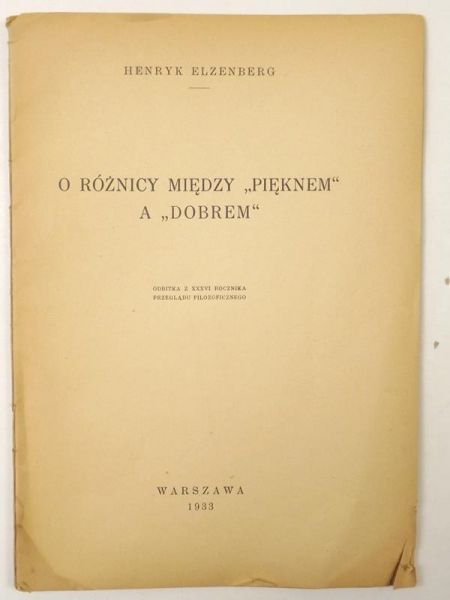 Elzenberg Henryk - O różnicy między ,,pięknem" a ,,dobrem", 1933