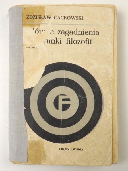Cackowski Zdzisław - Główne zagadnienia i kierunki filozofii
