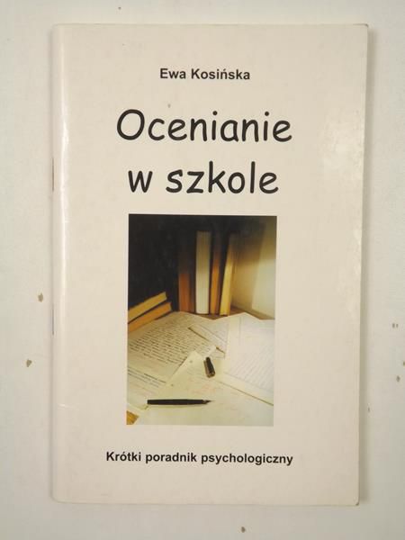 Kosińska Ewa - Ocenianie w szkole