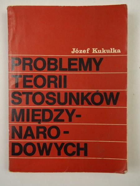 Problemy teorii stosunków międzynarodowych