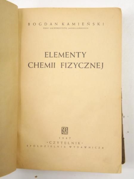 Elementy chemii fizycznej, 1947 r.