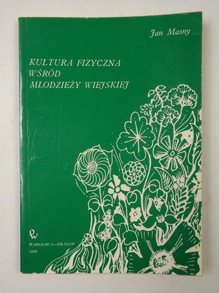 Kultura fizyczna wśród młodzieży wiejskiej