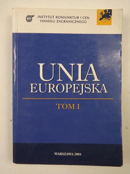 Unia Europejska, tom I