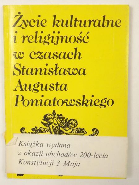 Życie kulturalne i religijność w czasach Stanisława Augusta Poniatowskiego