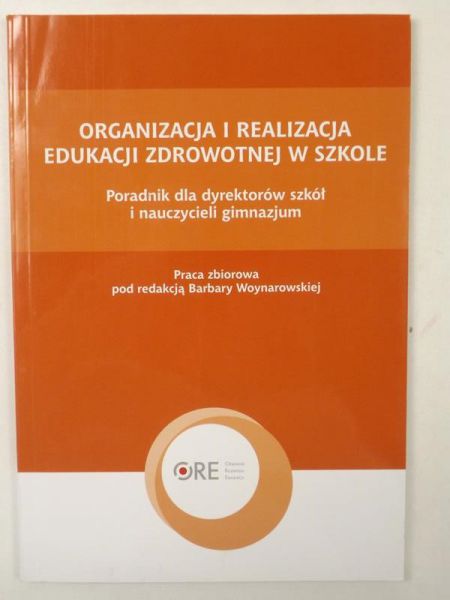 Organizacja i realizacja edukacji zdrowotnej w szkole