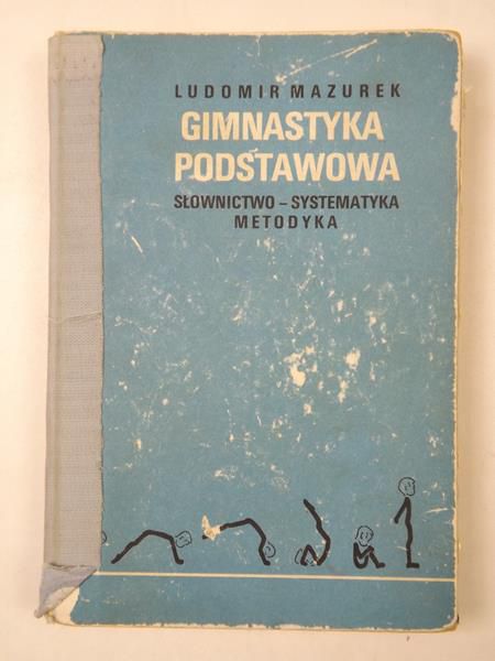 Mazurek Ludomir - Gimnastyka podstawowa