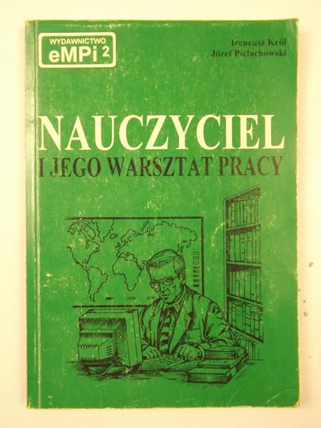 Król Ireneusz - Nauczyciel i jego warsztat pracy