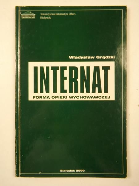Internat formą opieki wychowawczej