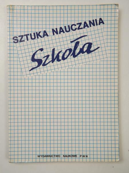 Szkoła.  Sztuka nauczania