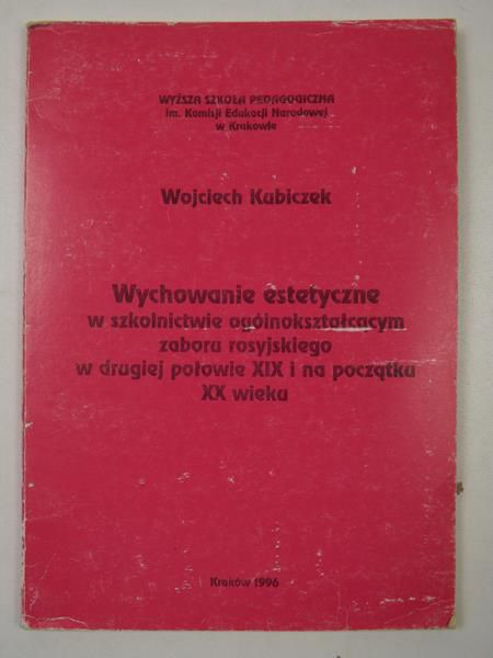 Kubiczek Wojciech - Wychowanie estetyczne