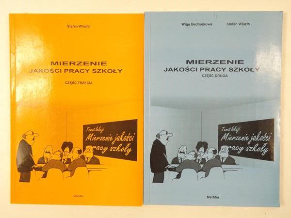 Bednarkowa Wiga,   - Mierzenie jakości pracy szkoły, część druga i trzecia