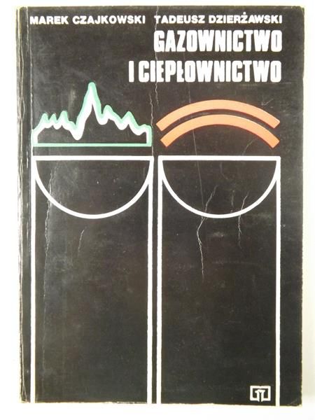 Gazownictwo i ciepłownictwo