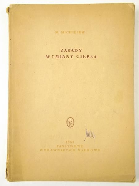 Michiejew M. - Zasady wymiany ciepła