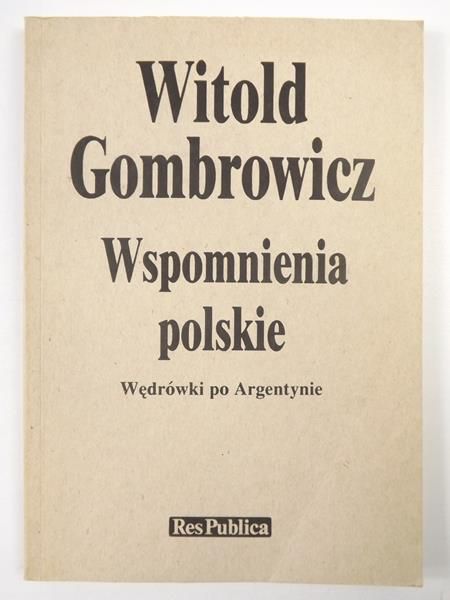 Wspomnienia poslkie - Wędrówki po Argentynie