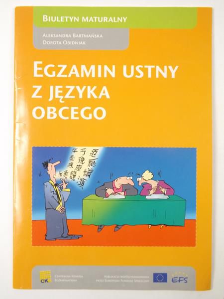 Bartmańska Aleksandra - Biuletyn maturalny: Egzamin ustny z języka obcego