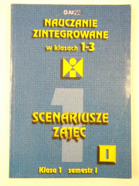 Cichy D. - Nauczanie zintegrowane w klasach 1-3. Scenariusze zajęć.