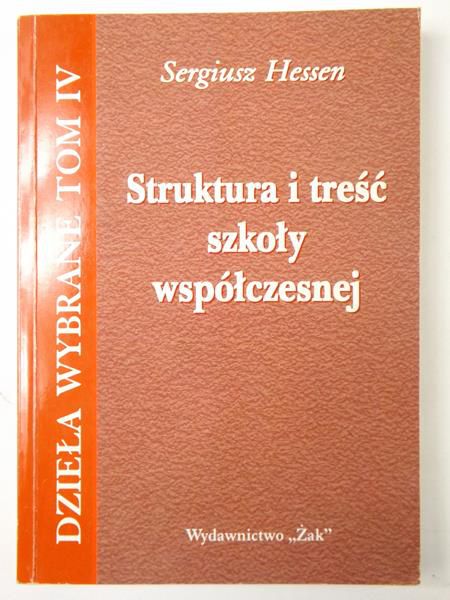Struktura i treść szkoły współczesnej