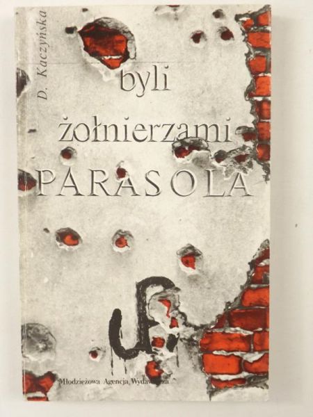Byli żołnierzami "Parasola"