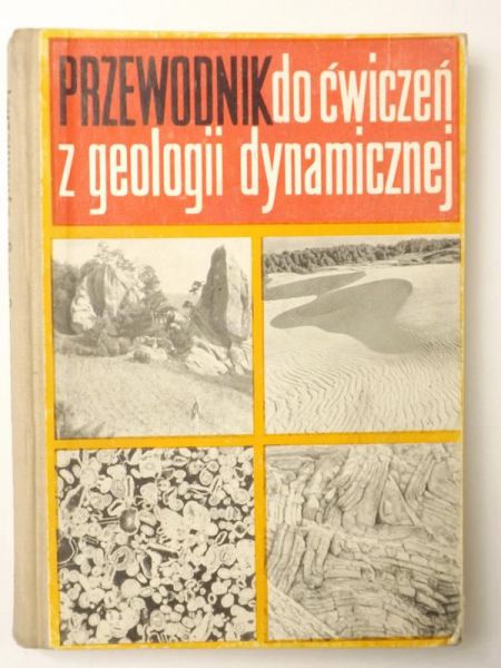 Przewodnik do ćwiczeń z geologii dynamicznej