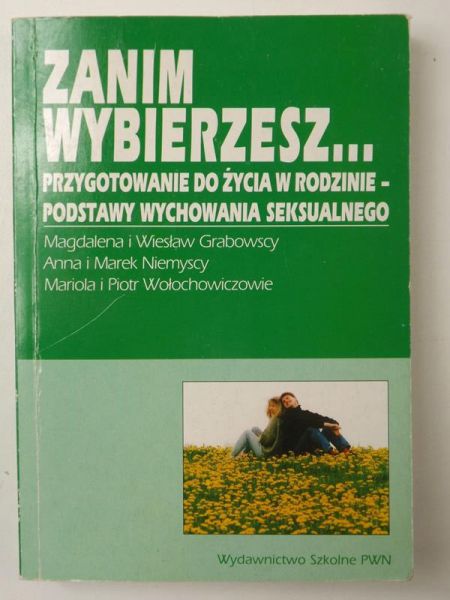 Wesław - Zanm wyberzesz. Przygotowane do życa w rodzne - podstawowy wychowana seksualnego