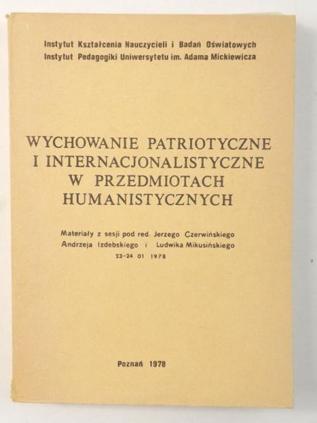 Wychowanie patriotyczne i internacjonalistyczne w przedmiotach humanistycznych