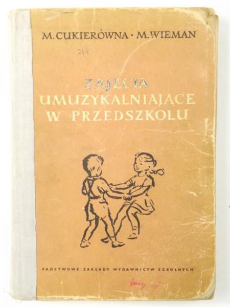Cukierówna M. / Wieman M. - Zajęcia umuzykalniające w przedszkolu