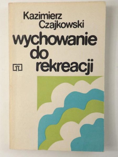 Wychowanie do rekreacji