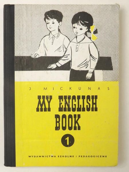 Mickunas J. - My English Book 1
