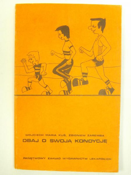 Dbaj o swoją kondycję