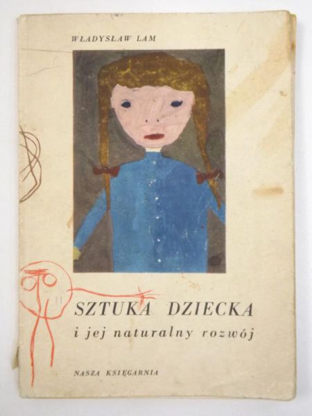 Lam Władysław - Sztuka dziecka i jej naturalny rozwój