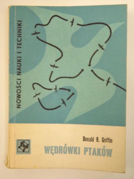 Griffin Donald - Wędrówki ptaków