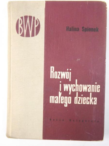 Rozwój i wychowanie małego dziecka