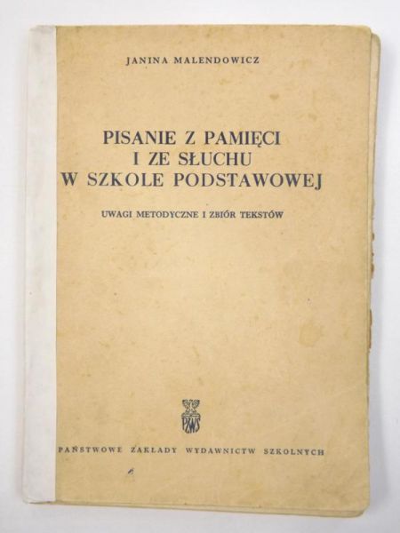 Pisanie z pamięci i ze słuchu  w szkole podstawowej
